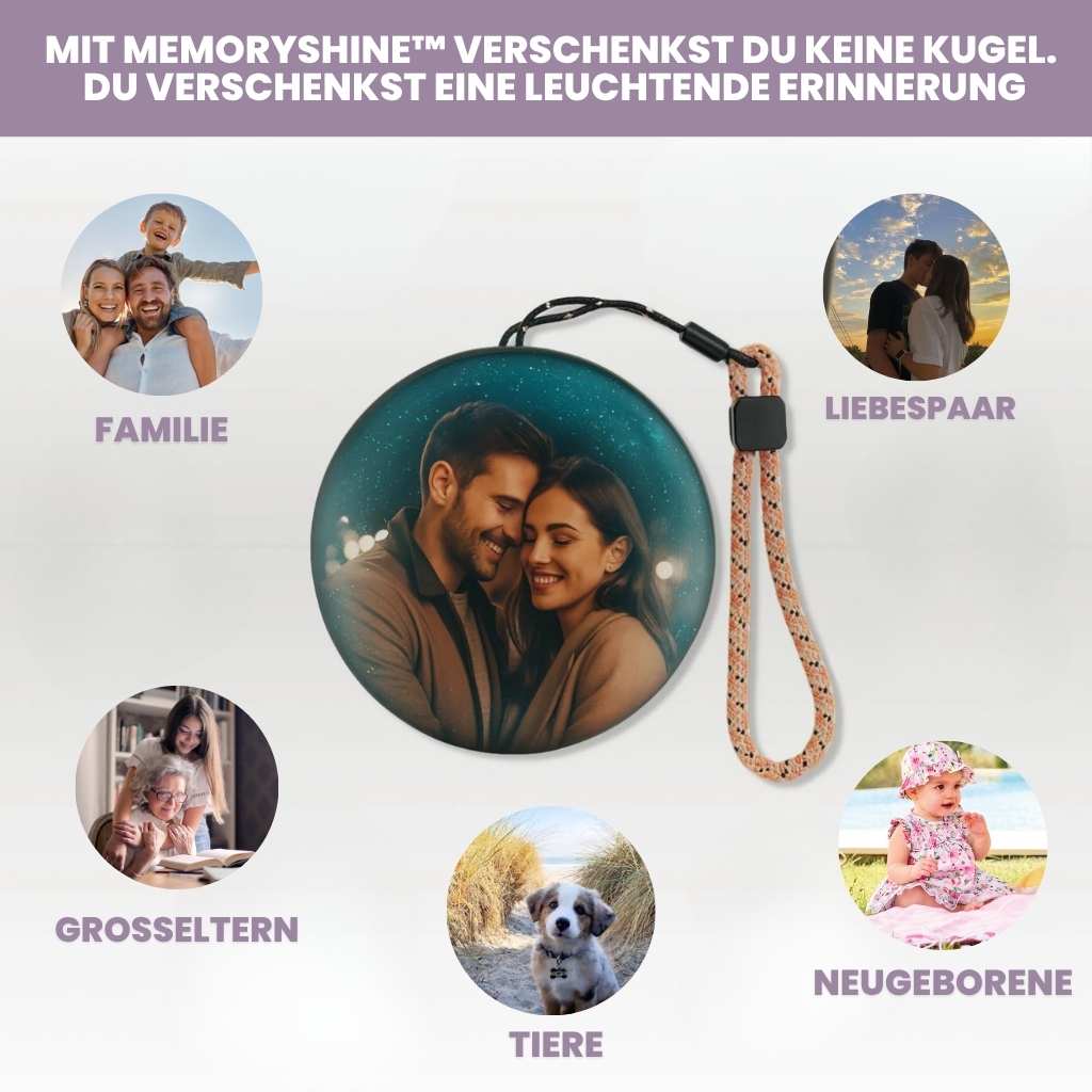 MemoryShine™ Ein Moment, der bleibt